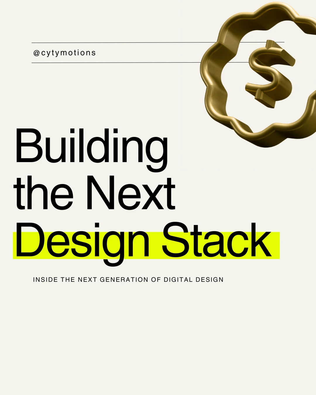 Concept poster: Building the Next Design Stack, with a gold currency icon